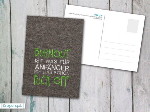 Postkarte-mit-Spruch-lustig-Burnout-ist-was-fuer-Anfaenger-ich-hab-schon-FUCK-OFF-02