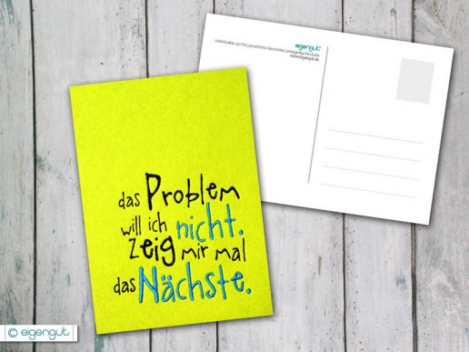 Postkarte-mit-Spruch-lustig-das-Problem-will-ich-nicht-zeig-das-Naechste-02